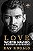 Love Worth Having (Love's Worth Series)