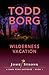Wilderness Vacation (Josie ...