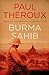 Burma Sahib by Paul Theroux