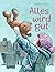 Alles wird gut
