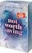 Not Worth Saving (Brooke & Noah #1)