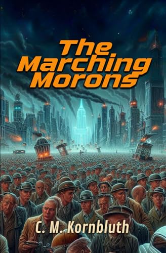 The Marching Morons