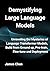 Demystifying Large Language Models: Unraveling the Mysteries of Language Transformer Models, Build from Ground up, Pre-train, Fine-tune and Deployment