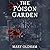 The Poison Garden