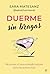 Duerme sin bragas (Spanish Edition)