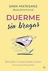 Duerme sin bragas