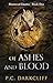Of Ashes and Blood (Shatter...