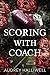 Scoring with Coach