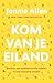 Kom van je eiland (Dutch Edition)