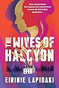 The Wives of Halcyon