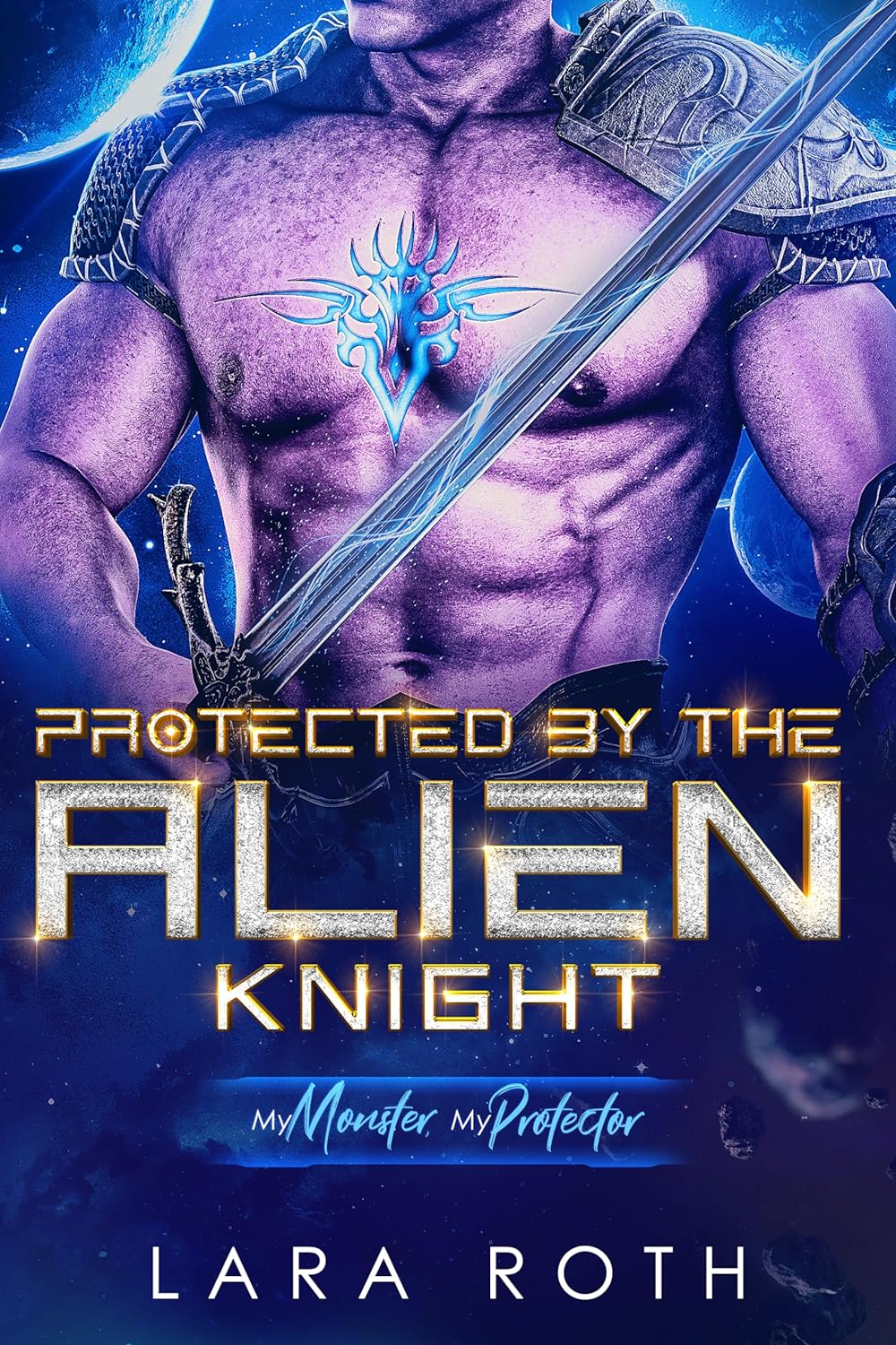 Protected by the Alien Knight (My Monster, My Protector #6)