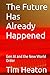The Future Has Already Happened: Gen AI and the New World Order