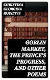 Goblin Market, Th...
