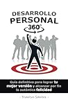 Desarrollo Personal 360º by Francisco Sánchez