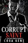 Corrupt Saint