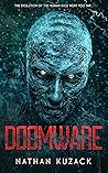 Doomware by Nathan Kuzack