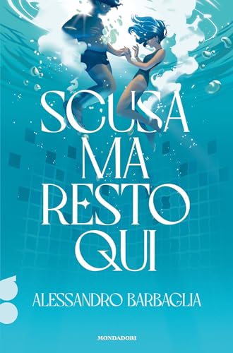 Scusa ma resto qui (Kindle Edition)