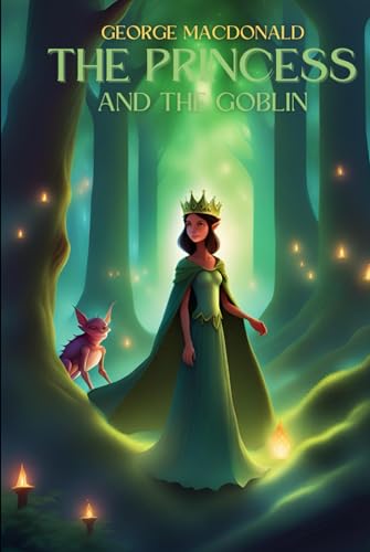 THE PRINCESS AND THE GOBLIN