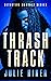 Thrash Track (Det. Mahoney ...