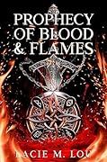 Prophecy of Blood & Flames