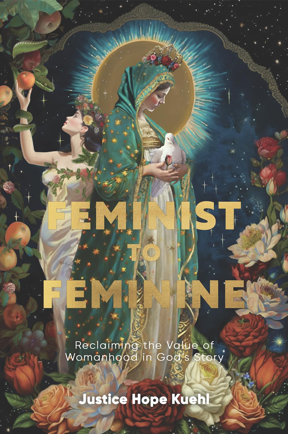 Feminist to Feminine: Reclaiming the Value of Womanhood in God's Story (Paperback)