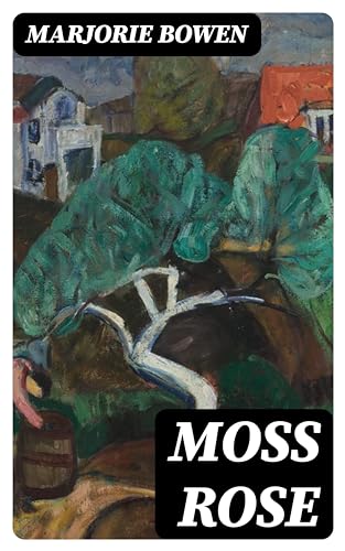 Moss Rose (Kindle Edition)