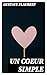 Un coeur simple (French Edition)