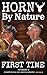 Horny By Nature by Anthony R
