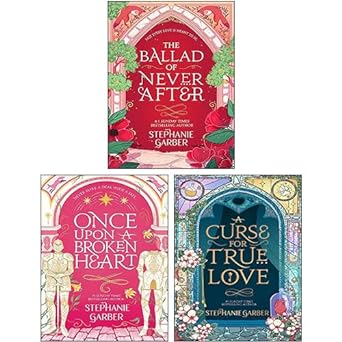 Once Upon a Broken Heart Series 3 Books Collection Set (Once Upon A Broken Heart #1-3)