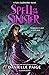 Spell of the Sinister (A Fa...
