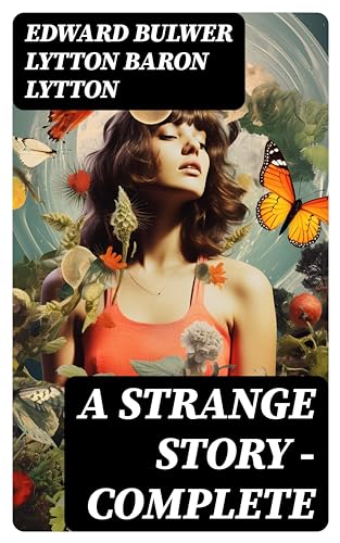 A Strange Story — Complete