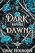 Dark Before Dawn (The Protector Guild #7)