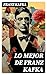 Lo mejor de Franz Kafka (Spanish Edition)