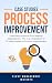 25 Case Studies on Process ...