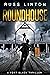 Roundhouse (Fort Black Thri...