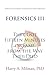 FORENSICS III by Harry A Milman PhD