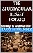 The Spudtacular Russet Pota...