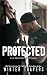Protected (Lost Mavericks MC)