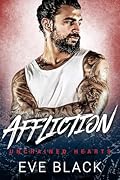 Affliction (Unchained Hearts #1)