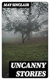 Uncanny Stories: ...