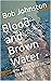 Blood and Brown Water: I'm Not a Tourist, I Live Here