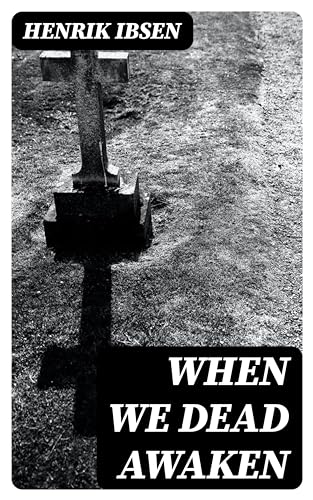 When We Dead Awaken