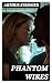 Phantom Wires: A Novel