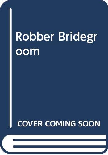 Robber Bridegroom