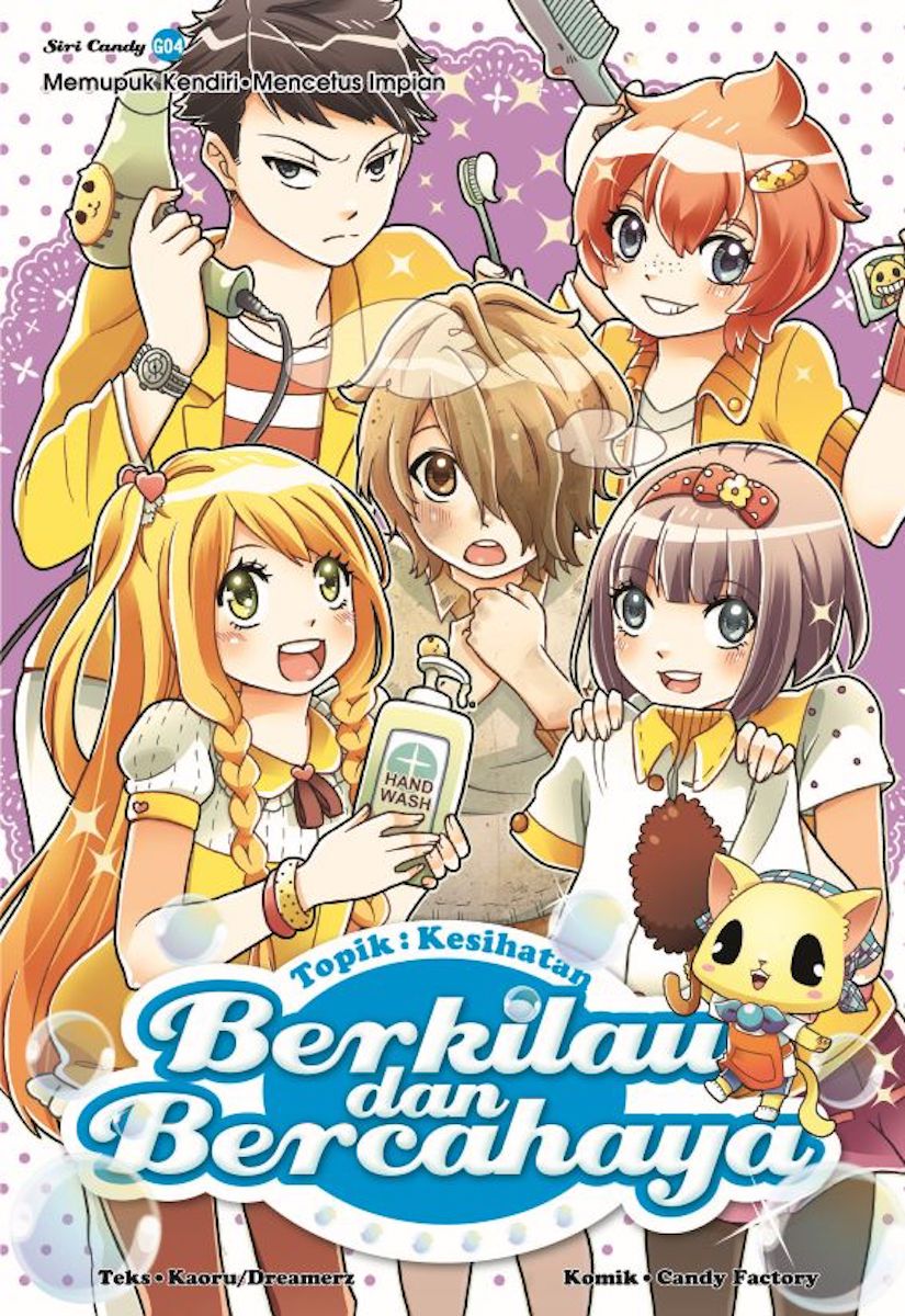Siri Candy 04: Berkilau dan Bercahaya [Kesihatan]