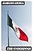 The Underdogs: A Novel of the Mexican Revolution
