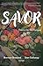 Savor: Poems for the Tongue