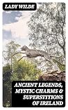 Ancient legends, ...