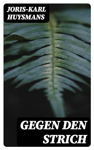 Gegen den Strich (German Edition)