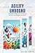 Agility Unbound : Harnessin...
